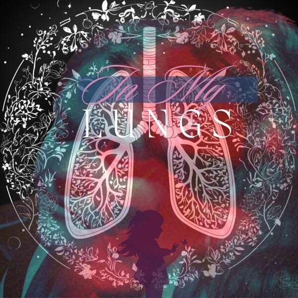 Cover art for In My Lungs